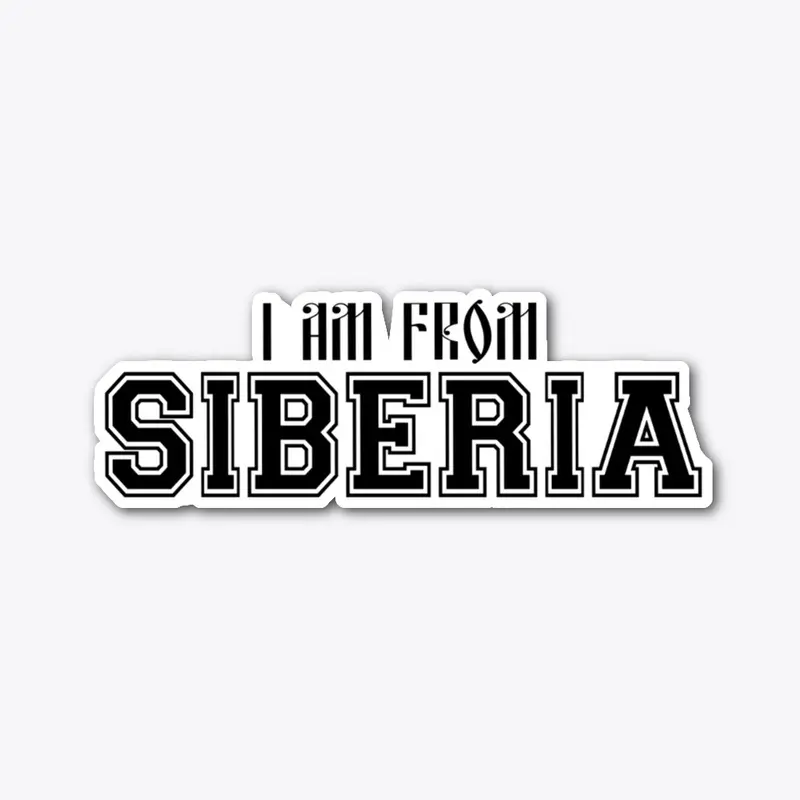 I Am From SIBERIA white